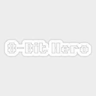 8-Bit Hero Sticker